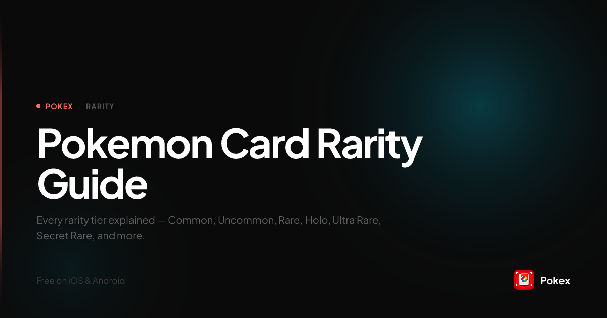 Pokemon Card Rarity Guide — All Rarity Tiers Explained | Pokex